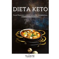 Dieta KETO. Ponad 70 prostych i szybkich przepisów, które pokochasz - Agnieszka Józefowicz-Giesak - ebook