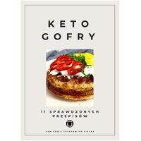 Keto gofry. 11 sprawdzonych przepisów - Agnieszka Józefowicz-Giesak - ebook