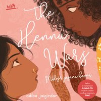 The Henna Wars. Miłość pisana henną - Adiba Jaigirdar - audiobook