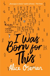 I Was Born for This - Alice Oseman - ebook
