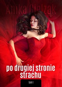 Po drugiej stronie strachu - Anika Gielzak - ebook