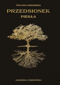 Przedsionek piekła - Agnieszka Czerwińska - ebook