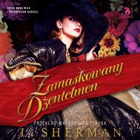 Zamaskowany dżentelmen - L. Sherman - audiobook