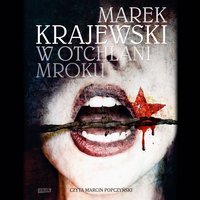 W otchłani mroku - Marek Krajewski - audiobook