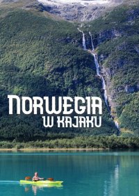 Norwegia w kajaku - Jakub Strzelecki - ebook
