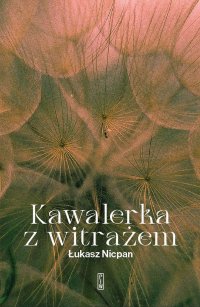 Kawalerka z witrażem - Łukasz Nicpan - ebook