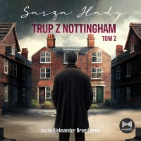 Trup z Nottingham - Sasza Hady - audiobook