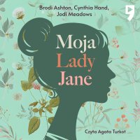 Moja Lady Jane - Cynthia Hand - audiobook