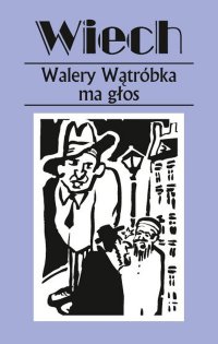 Walery Wątróbka ma głos - Stefan Wiechecki Wiech - ebook