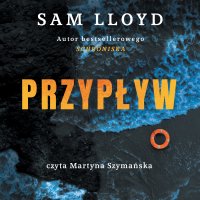 Przypływ - Sam Lloyd - audiobook