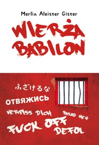 Wierża Babilon - M. A. Gister - ebook