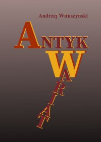 AntykWariat - Andrzej Wituszyński - ebook
