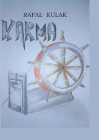 Karma - Rafał Kulak - ebook