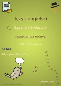 Egzamin ósmoklasisty. Nie tylko dla orłów. Reakcje językowe. Część 1 - Joanna Tomczuk - ebook