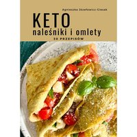 KETO naleśniki i omlety. 30 przepisów - Agnieszka Józefowicz-Giesak - ebook