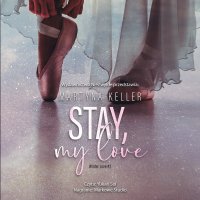 Stay, My Love - Martyna Keller - audiobook