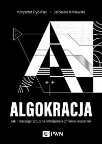 Algokracja - Krzysztof Rybiński - ebook