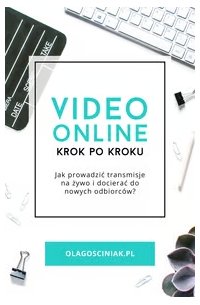 Video online krok po kroku - Ola Gościniak - ebook