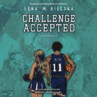 Challenge accepted - Lena M. Bielska - audiobook