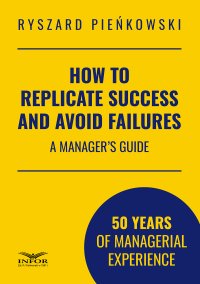 How to Replicate Success and Avoid Failures - Ryszard Pieńkowski - ebook