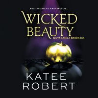Dark Olympus. Wicked Beauty. Tom 3 - Katee Robert - audiobook