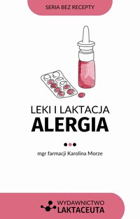 Leki i laktacja: Alergia - WYDAWNICTWO LAKTACEUTA - ebook