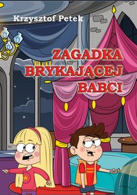 Zagadka brykającej babci - Krzysztof Petek - ebook