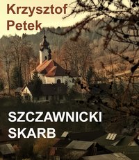 Szczawnicki skarb - Krzysztof Petek - ebook