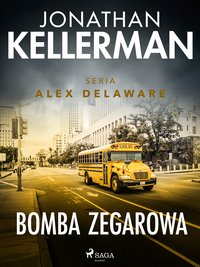 Bomba zegarowa - Jonathan Kellerman - ebook