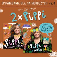 Pippi Pończoszanka. Opowiadania. Część 1 - Astrid Lindgren - audiobook