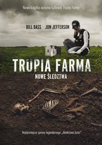 Trupia Farma. Nowe śledztwa - Bill Bass - ebook