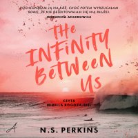 The Infinity Between Us - N.S. Perkins - audiobook
