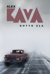 Dotyk zła - Alex Kava - ebook