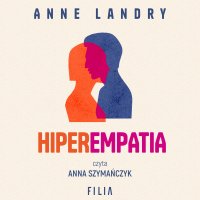 Hiperempatia - Anne Landry - audiobook
