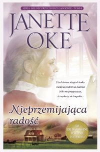 Nieprzemijająca radość - Janette Oke - ebook