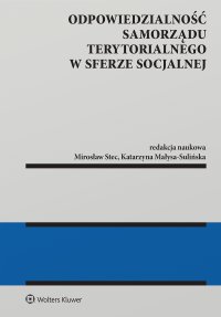 Odpowiedzialność samorządu terytorialnego w sferze socjalnej - Katarzyna Małysa-Sulińska - ebook