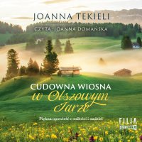 Cudowna wiosna w Olszowym Jarze - Joanna Tekieli - audiobook