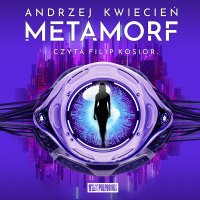 Metamorf - Andrzej Kwiecień - audiobook