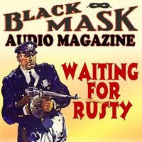 Waiting for Rusty - William Cole - audiobook