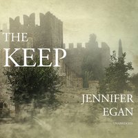 Keep - Jennifer Egan - audiobook