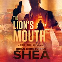 Lion's Mouth - Brian Shea - audiobook