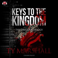 Keys to the Kingdom - Ty Marshall - audiobook