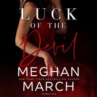 Luck of the Devil - Meghan March - audiobook