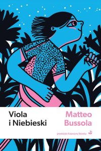 Viola i Niebieski - Matteo Bussola - ebook