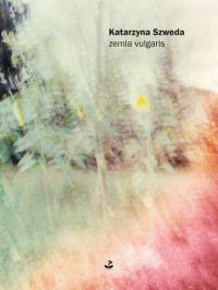 zemla vulgaris - Katarzyna Szweda - ebook