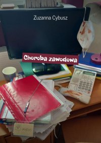 Choroba zawodowa - Zuzanna Cybusz - ebook