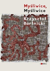 Myśliwice, Myśliwice - Krzysztof Bartnicki - ebook
