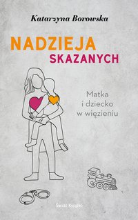 Nadzieja skazanych - Katarzyna Borowska - ebook