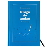 Droga do zmian - Dorota Lenartowicz - ebook