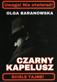 Czarny Kapelusz - Olga Baranowska - ebook